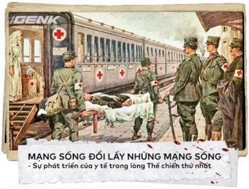 Mạng sống đổi lấy những mạng sống: Sự phát triển của y tế trong lòng Thế chiến thứ nhất xảy ra như thế nào